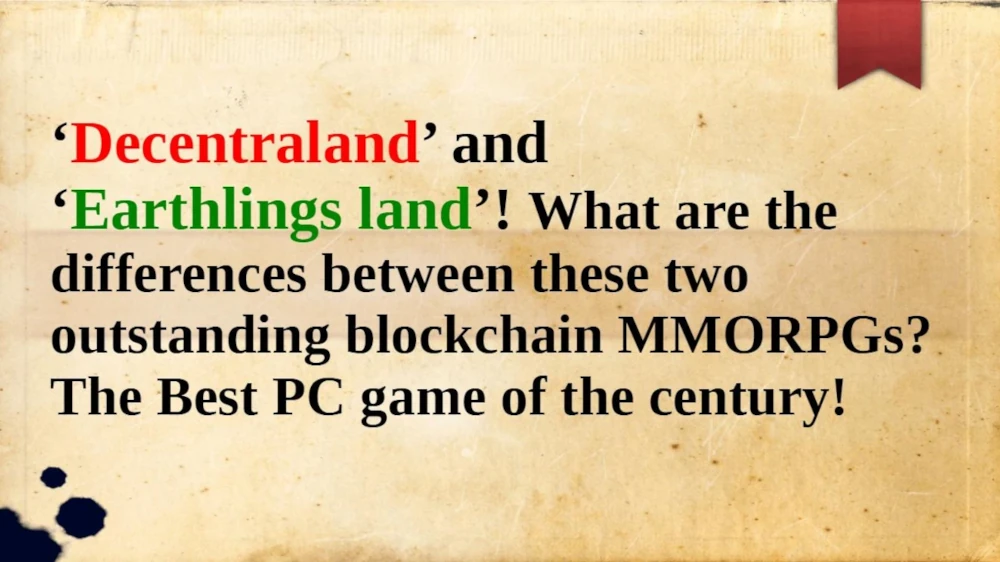 Decentraland and Earthlings land blockchain PC GAME MMORPGs