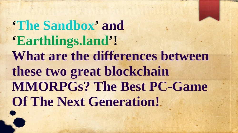 The Sandbox and Earthlings land blockchain PC-GAME MMORPGs